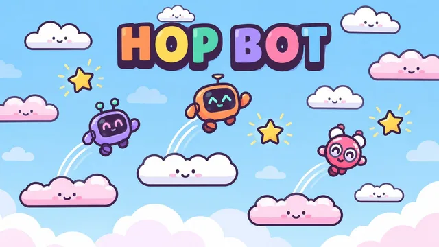 Hop Bot · 云端跳跳机器人